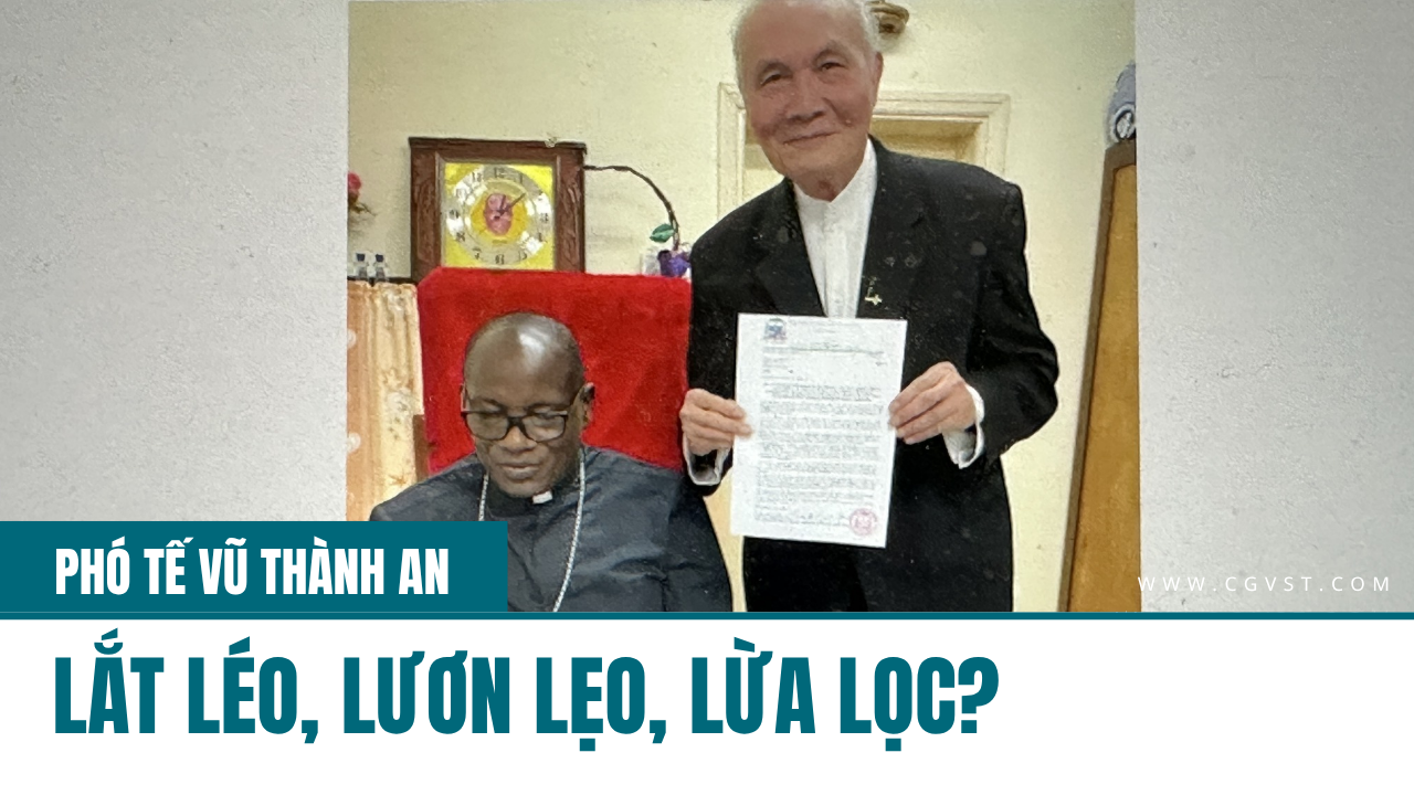 Phó tế Vũ Thành An đã lắt léo, lươn lẹo, lừa lọc thế nào trong việc lập Dòng Tiểu Muội?