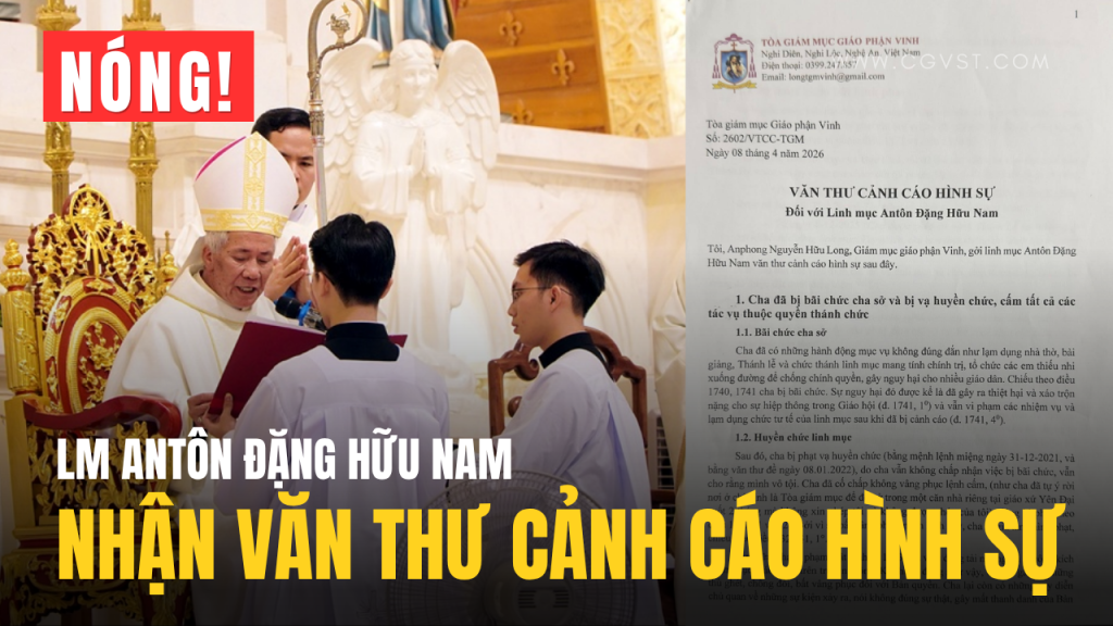 NÓNG! Lm Antôn Đặng Hữu Nam nhận văn thư cảnh cáo hình sự từ TGM GP Vinh