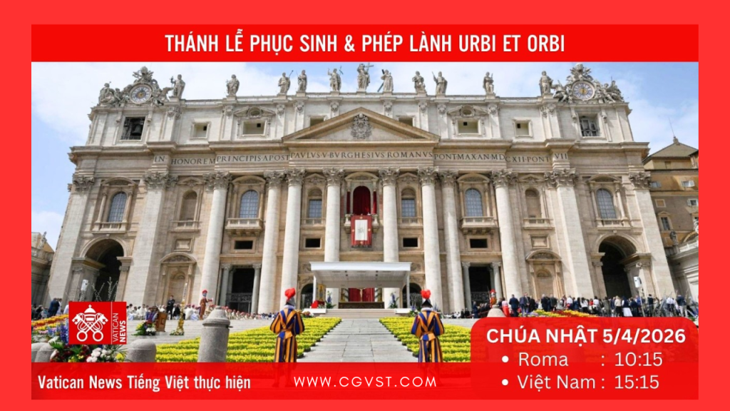 [Trực tiếp] Thánh Lễ Phục Sinh & Phép lành toàn xá Urbi et Orbi