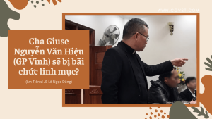 Cha Giuse Nguyễn Văn Hiệu (GP Vinh) sẽ bị bãi chức linh mục?