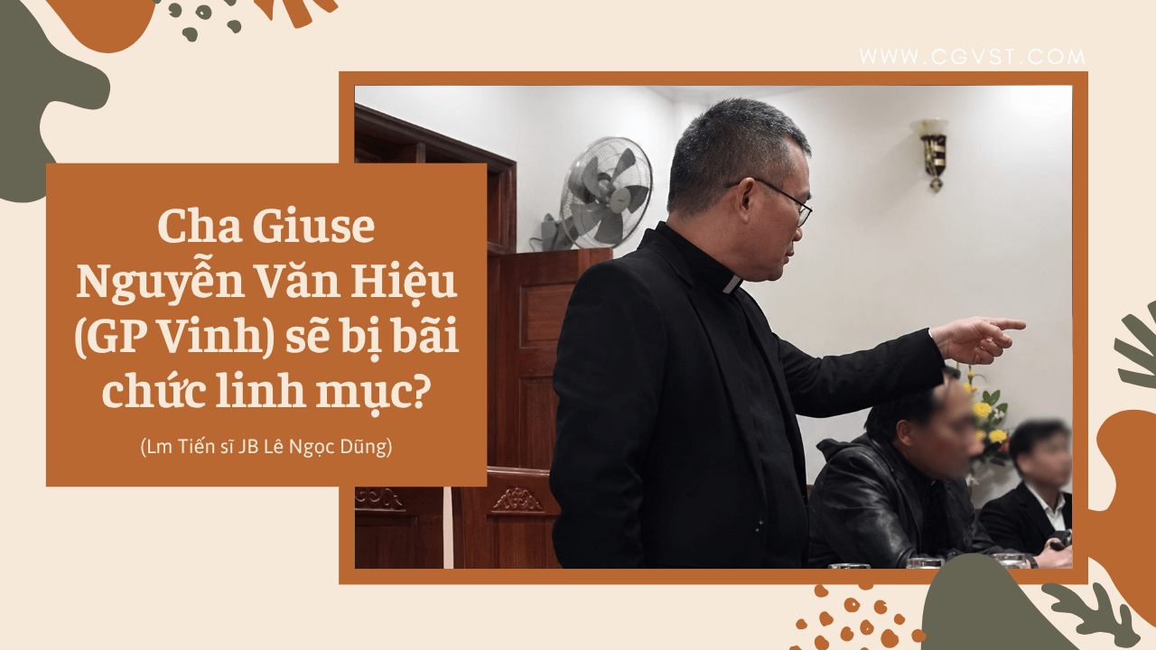 Cha Giuse Nguyễn Văn Hiệu (GP Vinh) sẽ bị bãi chức linh mục?