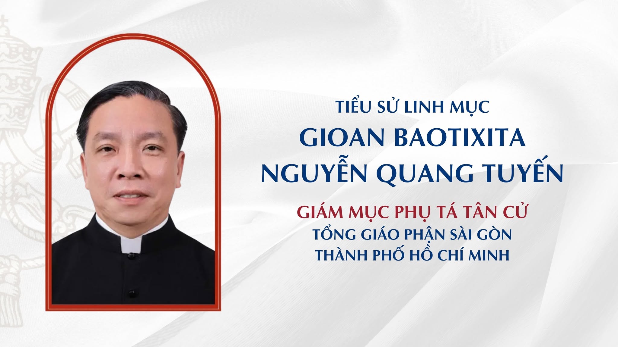 Tiểu sử Giám mục Gioan Baotixita Nguyễn Quang Tuyến