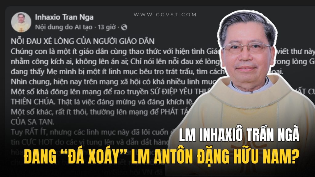 Lm Inhaxiô Trần Ngà (GP Nha Trang) 'đá xoáy' Lm Antôn Đặng Hữu Nam
