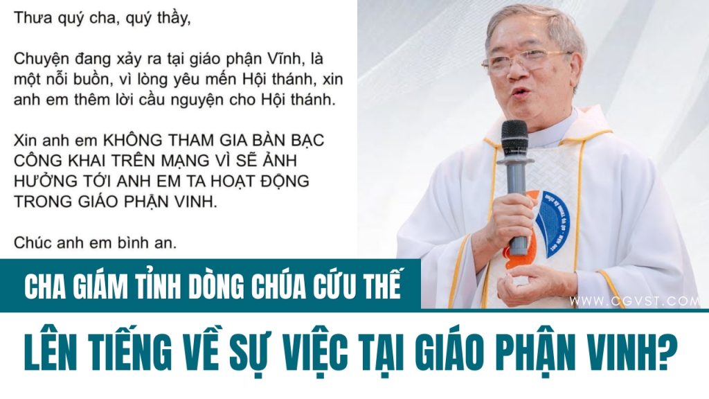 Thông điệp đáng chú ý từ Bề trên Giám tỉnh DCCT về sự việc tại Giáo Phận Vinh