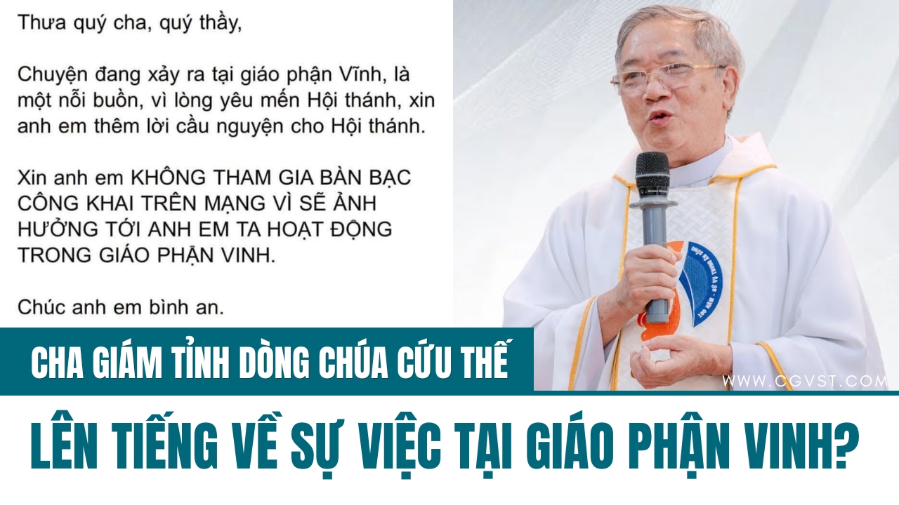 Thông điệp đáng chú ý từ Bề trên Giám tỉnh DCCT về sự việc tại Giáo Phận Vinh