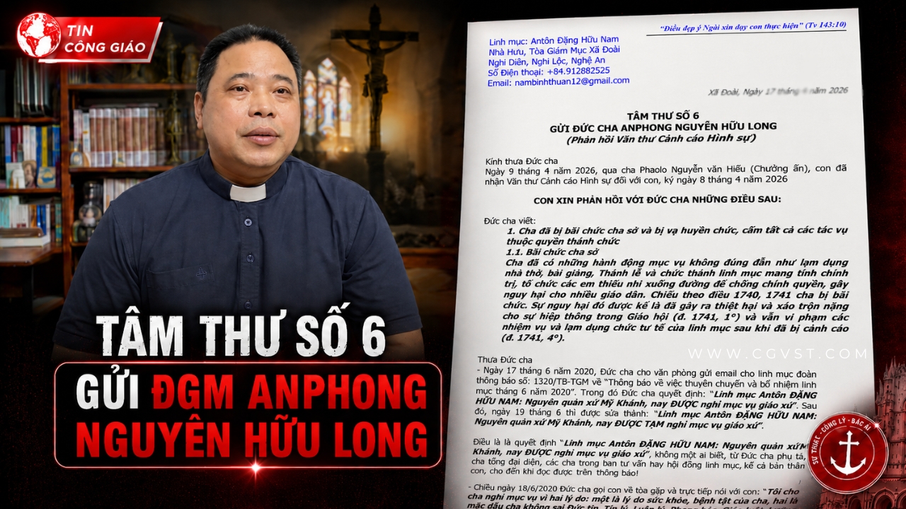 Lm Antôn Đặng Hữu Nam gửi tâm thư số 6 tới ĐGM Anphong Nguyễn Hữu Long