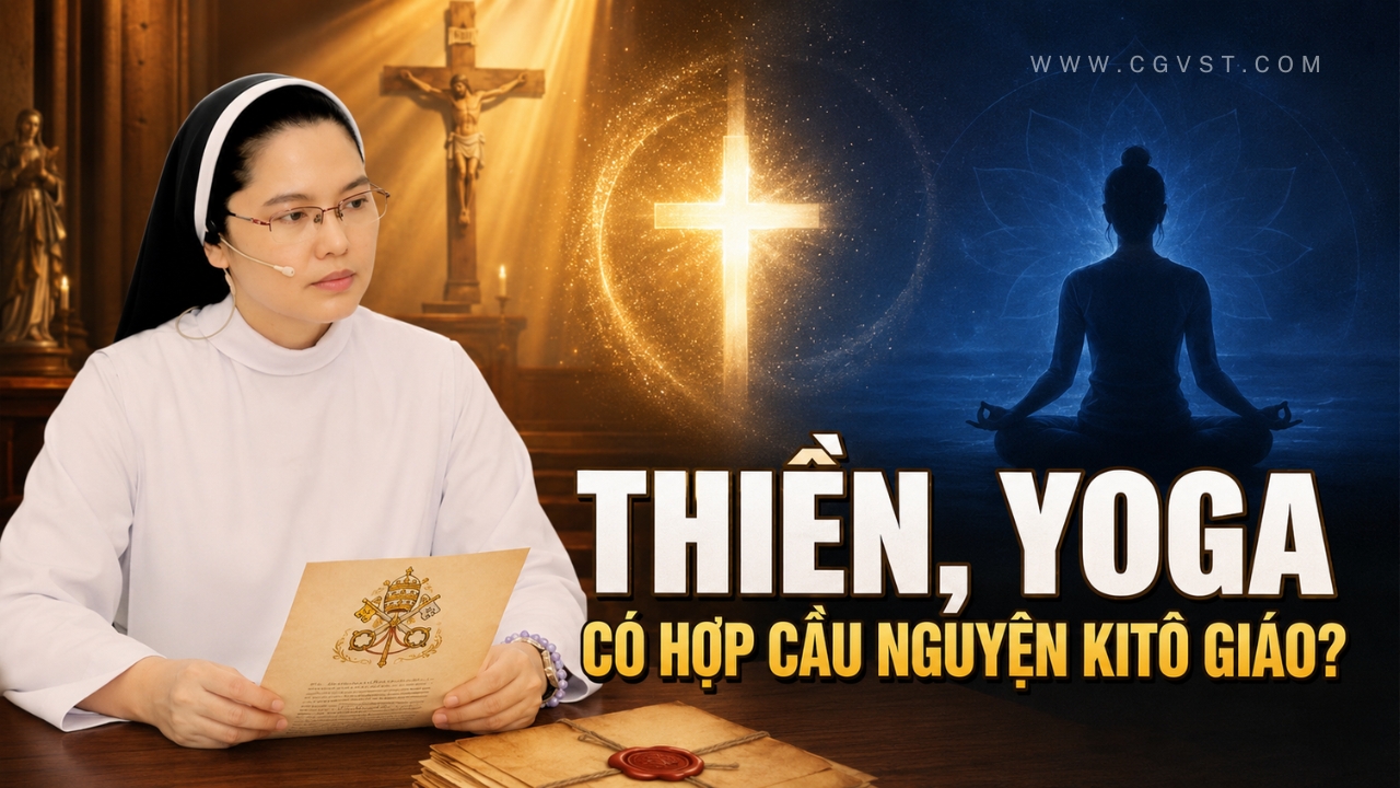 Bộ giáo lý đức tin lên tiếng về các phương pháp cầu nguyện như Thiền Zen, Yoga,...